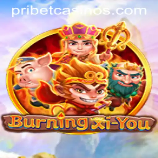 Exploring the World of BurningXiYou: A Thrilling Adventure