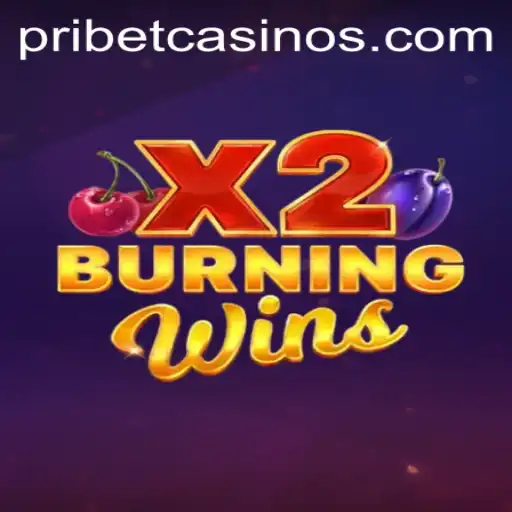 Exploring the Thrills of BurningWinsX2 on PRIBET