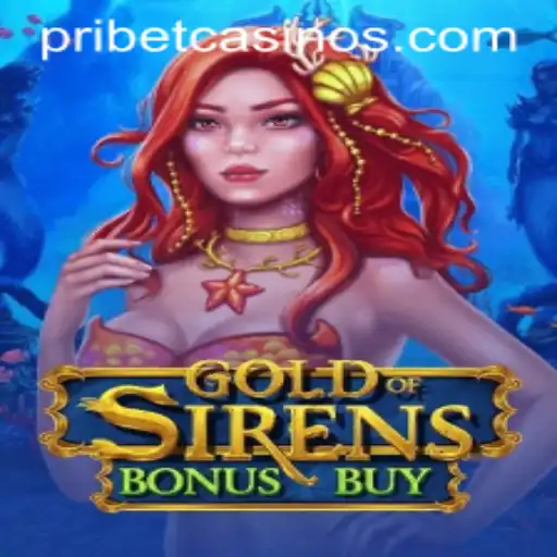 Exploring GoldofSirensBonusBuy: A Deep Dive into PRIBET's Latest Gaming Sensation