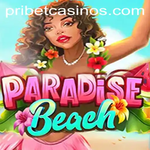 ParadiseBeach: Experience the Ultimate Virtual Escape with PRIBET