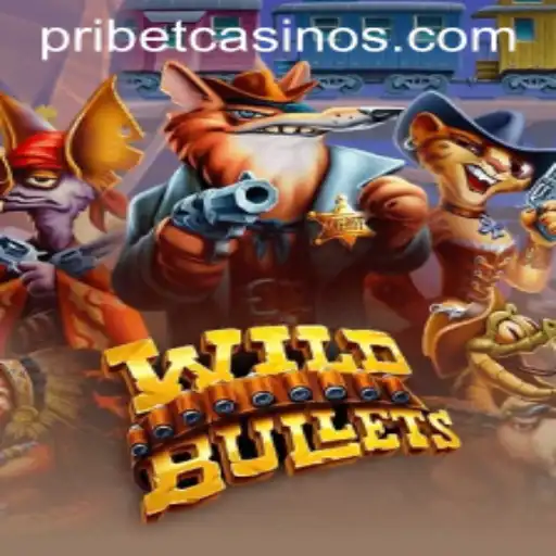Exploring the Thrill of WildBullets in the World of PRIBET